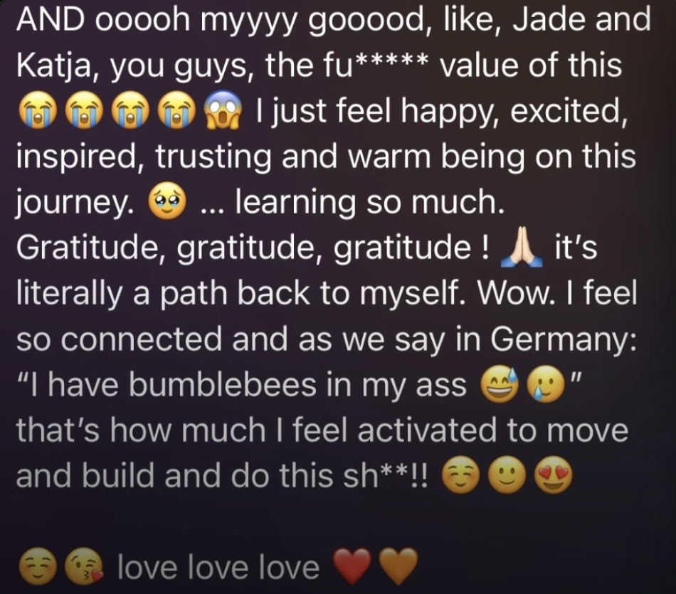 Client message describing feeling happy, excited, inspired, trusting, and warm on the Excavation journey, calling it a literal path back to herself.