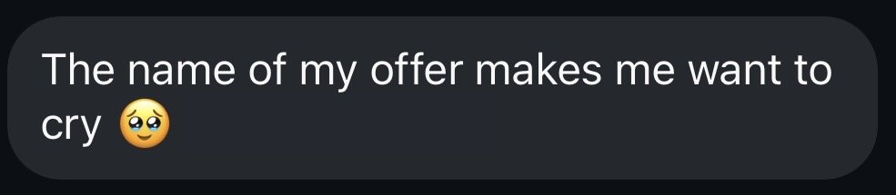 Client message saying the name of her offer makes her want to cry.